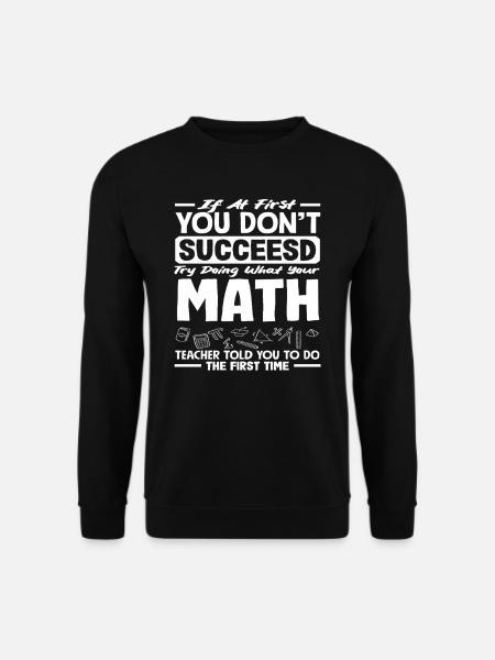 Math Teacher Math Gift - Unisex Sweatshirt - black