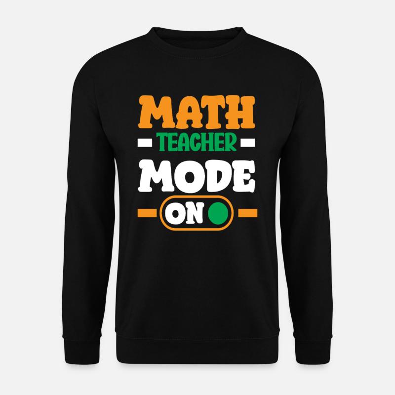 Math Teacher Math Gift - Unisex Sweatshirt - black