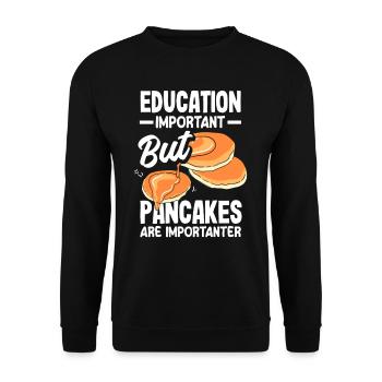 Education important but pancakes important - Unisex Sweatshirt - black - Front - Alina (178cm) & Michal (187cm)