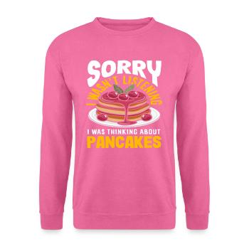 Pancakes Apology Was Distracted - Unisex Sweatshirt - pink - Front