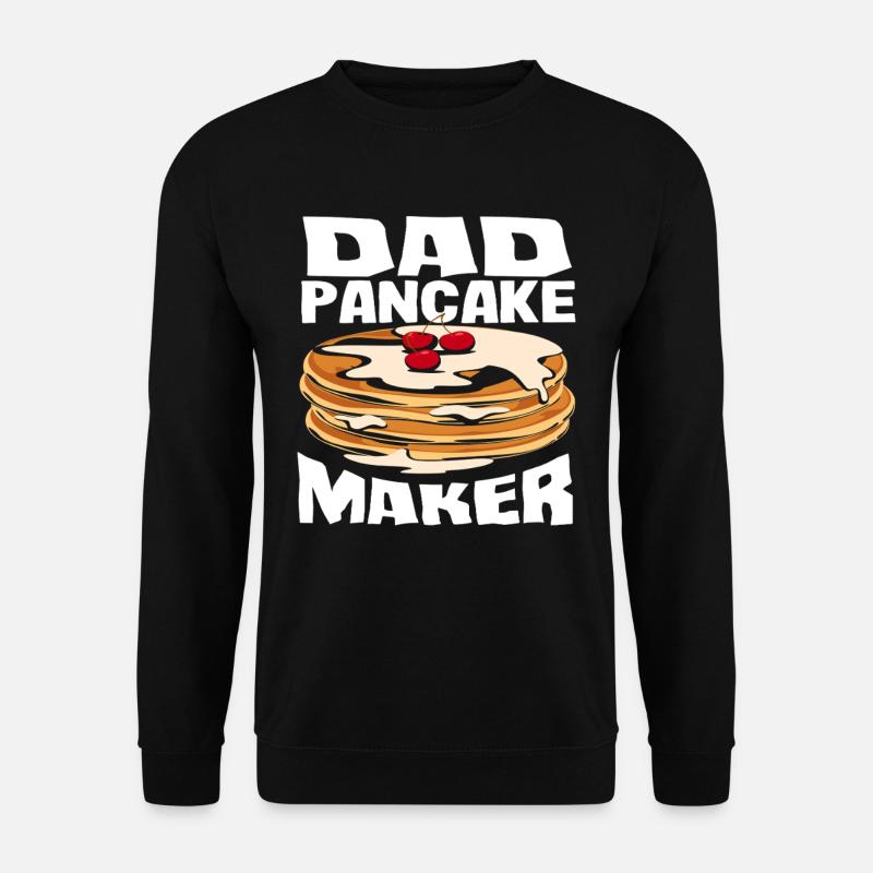 Pancakes Dad Pancake Maker - Unisex Pullover - Schwarz