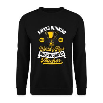 Teacher Humor Award Overworked Teachers - Unisex Sweatshirt - black - Front - Alina (178cm) & Michal (187cm)