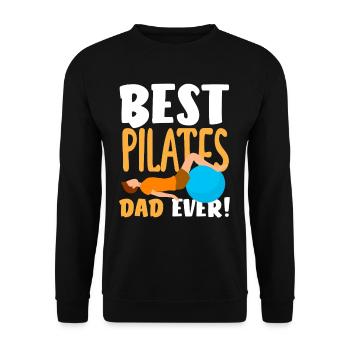 Pilates Best Pilates Dad Ever - Unisex Sweatshirt - black - Front - Alina (178cm) & Michal (187cm)