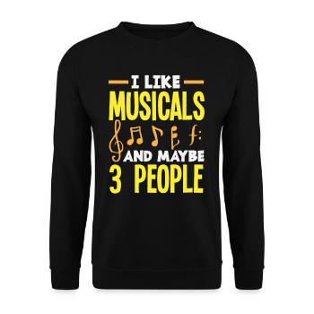 Ich Mag Musicals Und Vielleicht 3 Leute Musical - Unisex Pullover - Schwarz - Vorne - Alina (178cm) & Michal (187cm)
