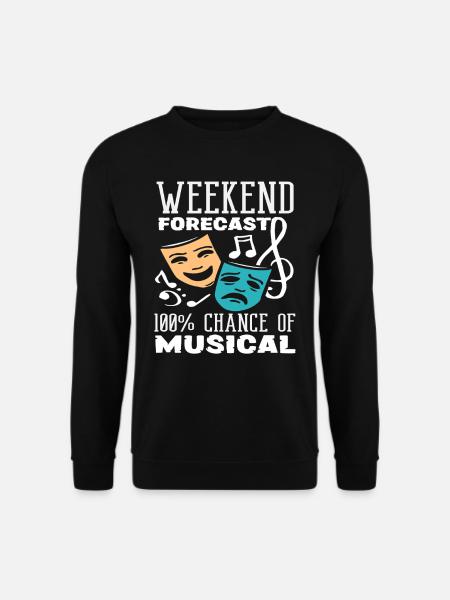 Musical Lover: Wochenende Prognose Musical - Unisex Pullover - Schwarz