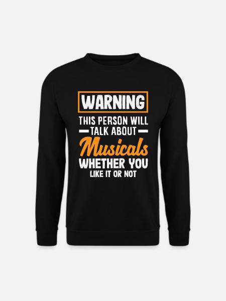 Attention Musical Lover Warning - Unisex Sweatshirt - black