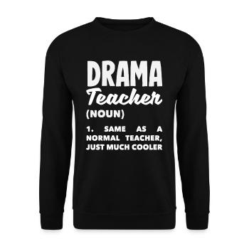 Amateur de comédie musicale Définition de l’enseignant de théâtre - Sweat-shirt Unisexe - noir - Devant - Alina (178cm) & Michal (187cm)