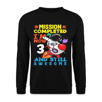 Mission Accomplished Now 3 and Still Great - Unisex Sweatshirt - black - Front - Alina (178cm) & Michal (187cm)