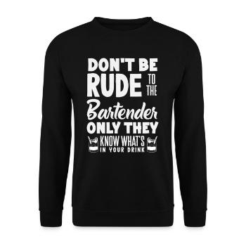 Ne soyez pas impoli avec le barman qui dit - Sweat-shirt Unisexe - noir - Devant - Alina (178cm) & Michal (187cm)