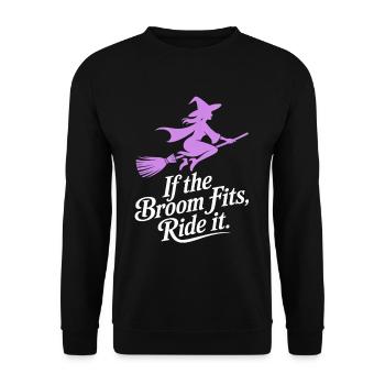 If the Broom Fits Ride It Halloween - Unisex Pullover - Schwarz - Vorne - Alina (178cm) & Michal (187cm)