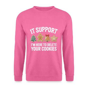 Im An IT Im Here To Delete Your Cookies Christmas - Unisex Sweatshirt - pink - Front