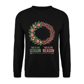 This Is The Season This Is The Reason Christmas - Unisex Sweatshirt - black - Front - Alina (178cm) & Michal (187cm)