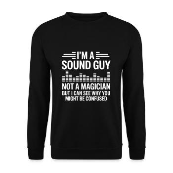 I’m A Sound Guy Not A Magician Audio Engineer - Unisex Pullover - Schwarz - Vorne - Alina (178cm) & Michal (187cm)