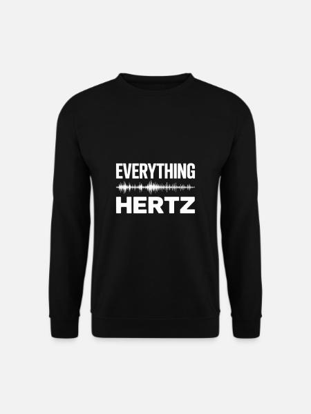 Everything Hertz Audio Engineer - Unisex Sweatshirt - black