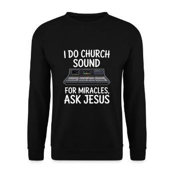 I Do Church Sound For Miracles Audio Engineer - Unisex Pullover - Schwarz - Vorne - Alina (178cm) & Michal (187cm)