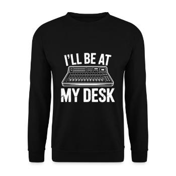 I’ll Be At My Desk Audio Engineer - Unisex Pullover - Schwarz - Vorne - Alina (178cm) & Michal (187cm)