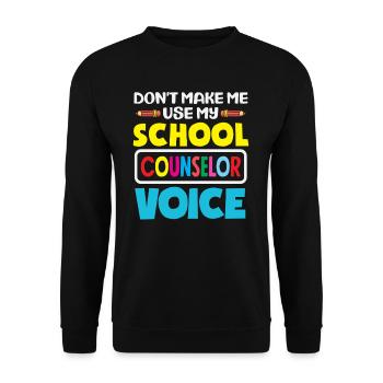 Lass Mich Nicht Meine Schulberater Stimme Nutzen - Unisex Pullover - Schwarz - Vorne - Alina (178cm) & Michal (187cm)