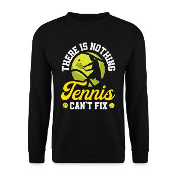 Tennis players: Nothing can fix tennis - Unisex Sweatshirt - black - Front - Alina (178cm) & Michal (187cm)