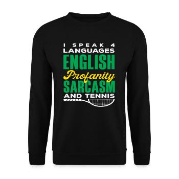 Tennis Players: English, Sarcasm, Tennis - Unisex Sweatshirt - black - Front - Alina (178cm) & Michal (187cm)