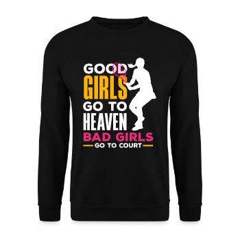 Tennis Players: Good Girls Sky, Bad - Unisex Sweatshirt - black - Front - Alina (178cm) & Michal (187cm)