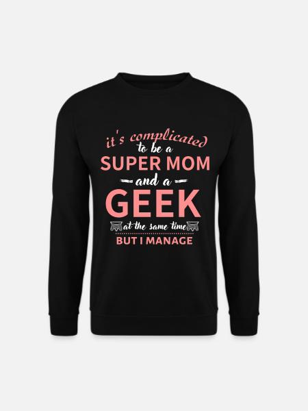 Super Mom Geek Balance - Unisex Sweatshirt - black