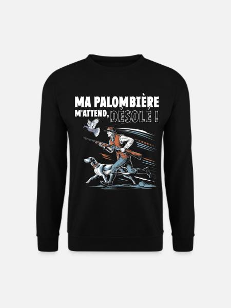 Ma palombière m'attend désolé humour chasse - Sweat-shirt Unisexe - noir