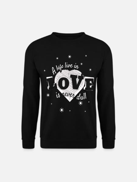 life in love - Unisex Pullover - Schwarz