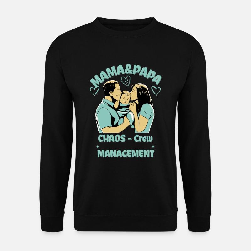 MAMA & PAPA CHAOS CREW - Unisex Pullover - Schwarz