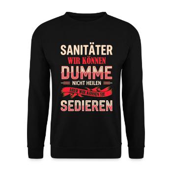 Sanitäter Dumme Heilen Geschenkidee - Unisex Pullover - Schwarz - Vorne - Alina (178cm) & Michal (187cm)