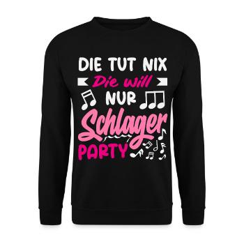 Die Tut Nix Die Will Nur Schlager Party Spruch - Unisex Pullover - Schwarz - Vorne - Alina (178cm) & Michal (187cm)