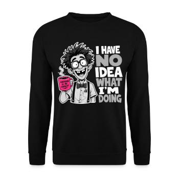 Je n’ai aucune idée de ce que je fais, Gift Gerd Humour - Sweat-shirt Unisexe - noir - Devant - Alina (178cm) & Michal (187cm)