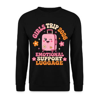 Girls Trip 2026 Emotional Support Luggage Saying - Unisex Sweatshirt - black - Front - Alina (178cm) & Michal (187cm)