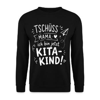 Tschüss Mama Kita-Kind - Unisex Pullover - Schwarz - Vorne - Alina (178cm) & Michal (187cm)