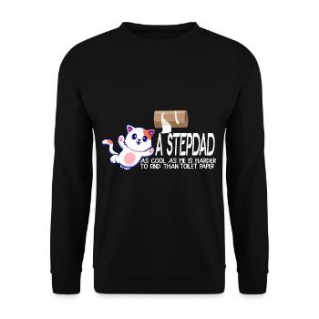 A stepfather as cool as I am is hard to find - Unisex Sweatshirt - black - Front - Alina (178cm) & Michal (187cm)