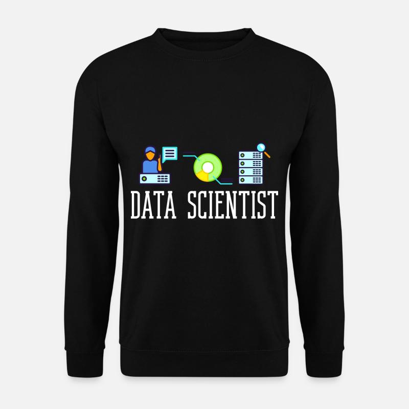 Datenwissenschaftler Data Science Wissenschaft - Unisex Pullover - Schwarz