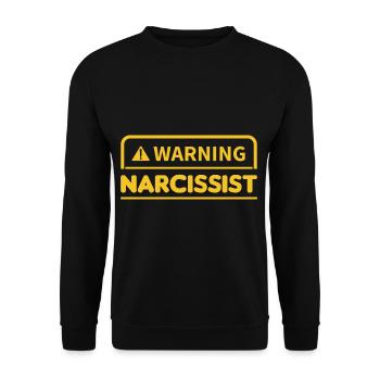 Funny Narcissist Danger Obsessed Disorder Sarkasti - Unisex Sweatshirt - black - Front - Alina (178cm) & Michal (187cm)