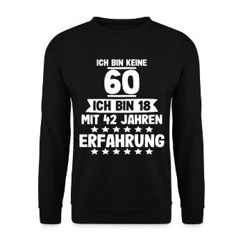 60 Jahre Geburtstagsspruch - Unisex Pullover - Schwarz - Vorne - Alina (178cm) & Michal (187cm)