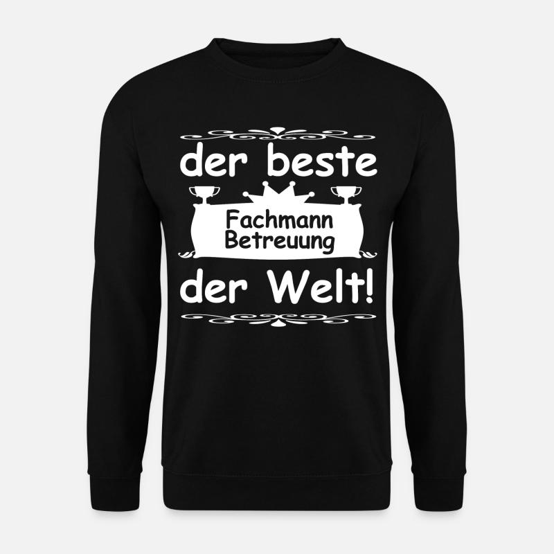der beste Fachmann Betreuung der Welt - Unisex Pullover - Schwarz