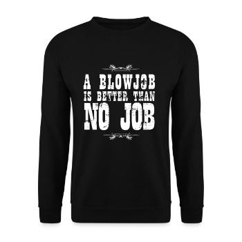 A Blowjob is better than no Job Vintage Schniblow - Unisex Pullover - Schwarz - Vorne - Alina (178cm) & Michal (187cm)