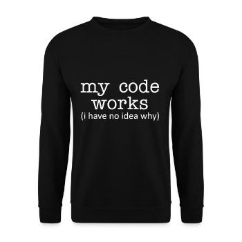 Programmierer Mein Code funktioniert (Ich habe kei - Unisex Pullover - Schwarz - Vorne - Alina (178cm) & Michal (187cm)
