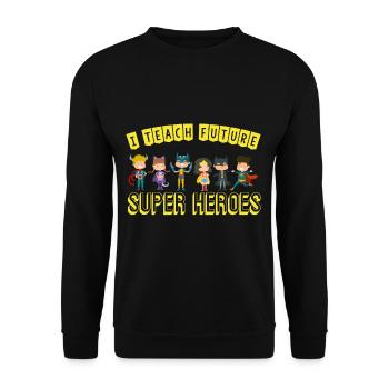 Ich unterrichte Superhelden Fantastisch Unterricht - Unisex Pullover - Schwarz - Vorne - Alina (178cm) & Michal (187cm)