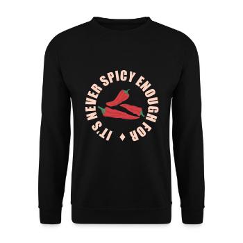 Scharfes Essen Liebhaber Es ist nie scharf genug f - Unisex Pullover - Schwarz - Vorne - Alina (178cm) & Michal (187cm)