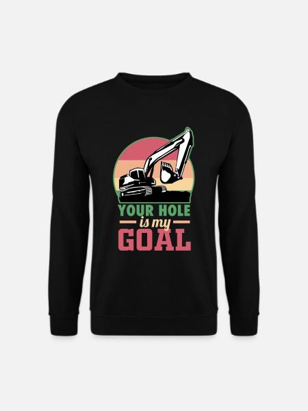 Lustiger Bagger Your Hole Is My Goal RC Toy Constr - Unisex Pullover - Schwarz