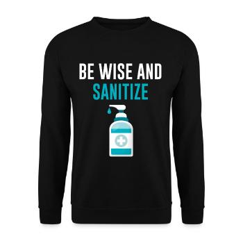 Hand Sanitizer Be Wize & Sanitize Germaphobe Humor - Unisex Pullover - Schwarz - Vorne - Alina (178cm) & Michal (187cm)