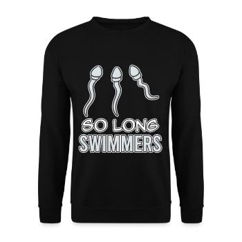 Funny Vasectomy As Long As Swimmers Humor Reception - Unisex Sweatshirt - black - Front - Alina (178cm) & Michal (187cm)