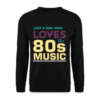 Just a Girl who Loves the 80s Zeitlose Retro Lyric - Unisex Pullover - Schwarz - Vorne - Alina (178cm) & Michal (187cm)