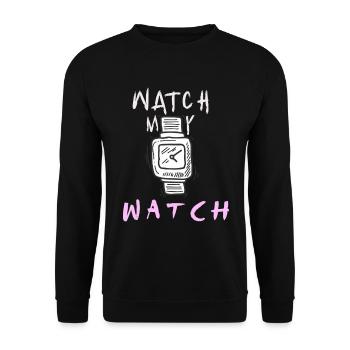 Watch My Watch Enthusiast Collector Accessory Hoar - Unisex Sweatshirt - black - Front - Alina (178cm) & Michal (187cm)