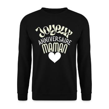 Joyeux anniversaire maman je t'aime - Sweat-shirt Unisexe - noir - Devant - Alina (178cm) & Michal (187cm)