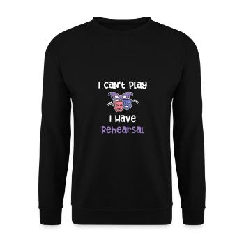 Ich Kann Nicht Spielen, Ich Habe Probe - Unisex Pullover - Schwarz - Vorne - Alina (178cm) & Michal (187cm)