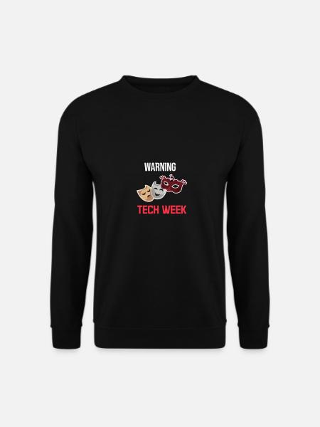 Warnung Technische Woche Bühnenleiter Darsteller - Unisex Pullover - Schwarz